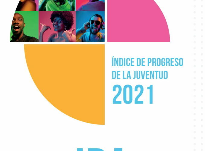 DOCUMENTO RESULTADOS – PROGRESO SOCIAL DE LA JUVENTUD 2021