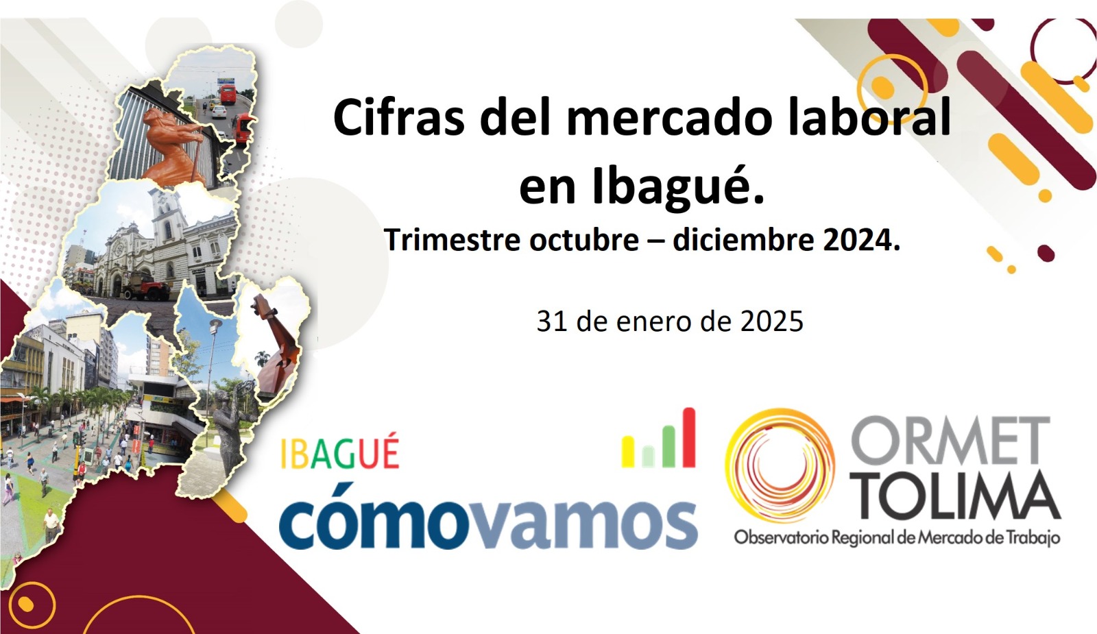 Cifras del mercado laboral en Ibagué – Trimestre octubre – diciembre 2024.